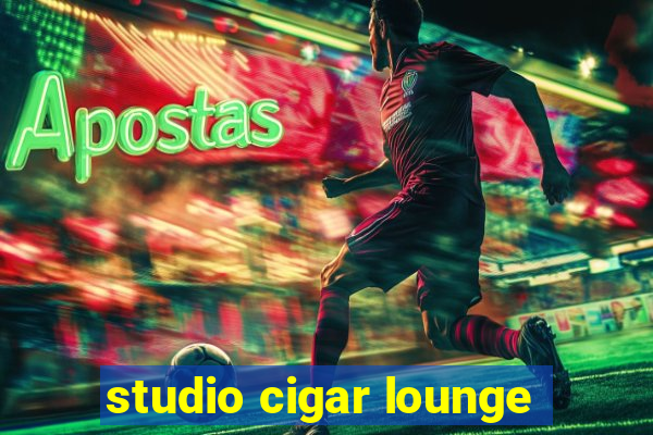 studio cigar lounge